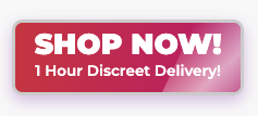 Shop now with 1-hour discreet delivery.
