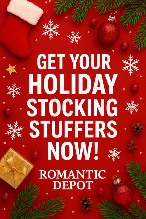 Romantic Depot holiday promotion graphic encouraging customers to shop stocking stuffers and intimate gifts for the season.